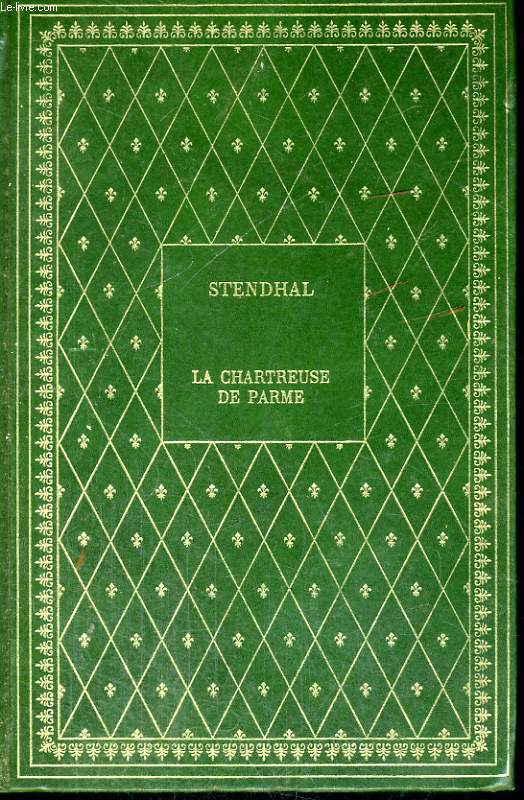 LA CHARTREUSE DE PARME