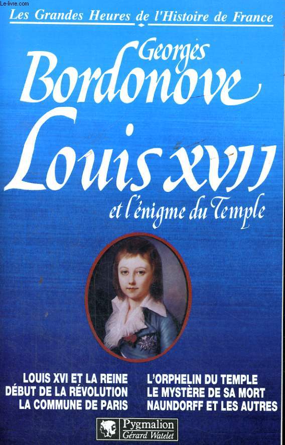 LOUIS XVII ET L'ENIGME DU TEMPLE