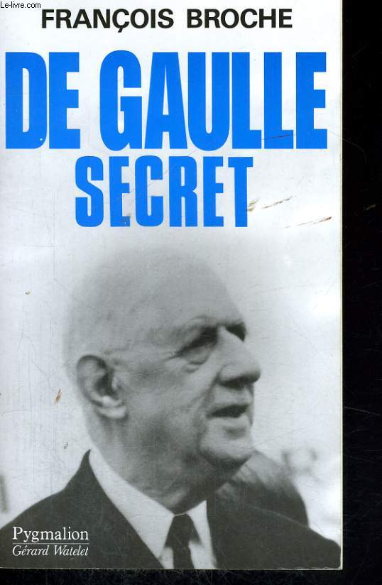 DE GAULLE SECRET