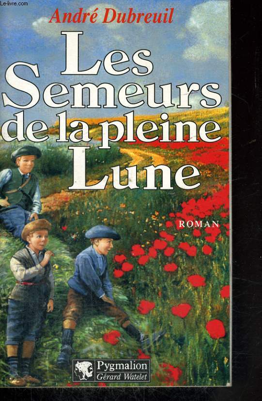 LES SEMEURS DE LA PLEINE LUNE (TOME 1 SEUL)