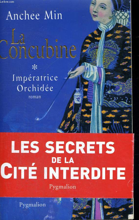 IMPERATRICE ORCHIDEE, TOMES 1 ET 2: LA CONCUBINE et LA SOUVERAINE