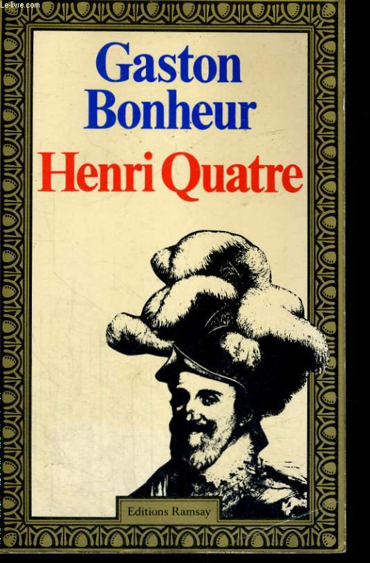 HENRI QUATRE