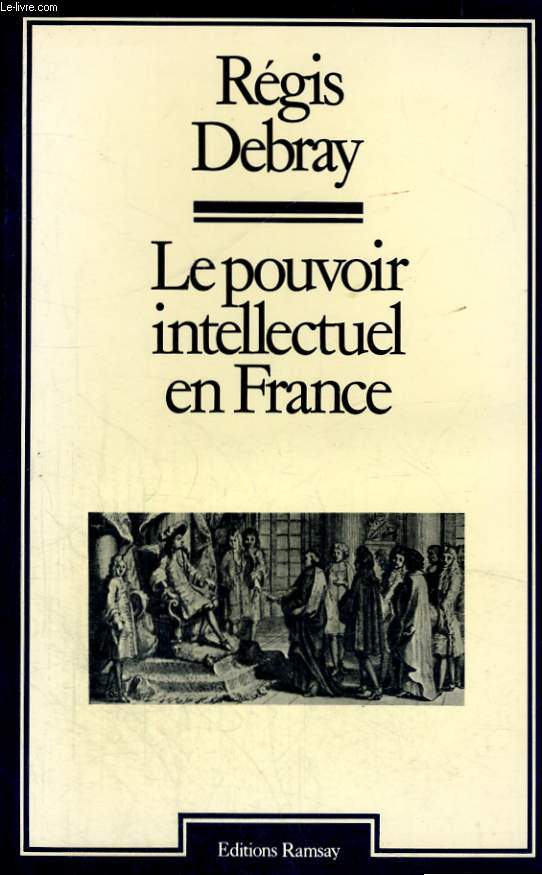 LE POUVOIR INTELLECTUEL EN FRANCE