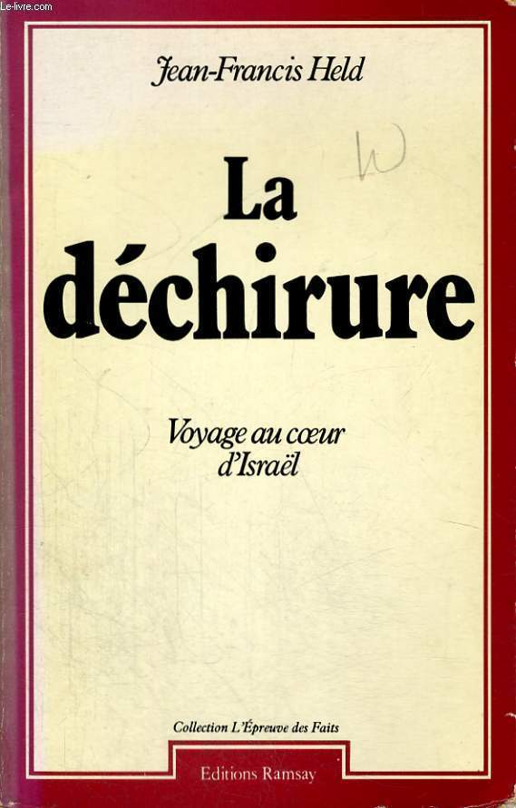 LA DECHIRURE, VOYAGE AU COEUR D'ISRAEL