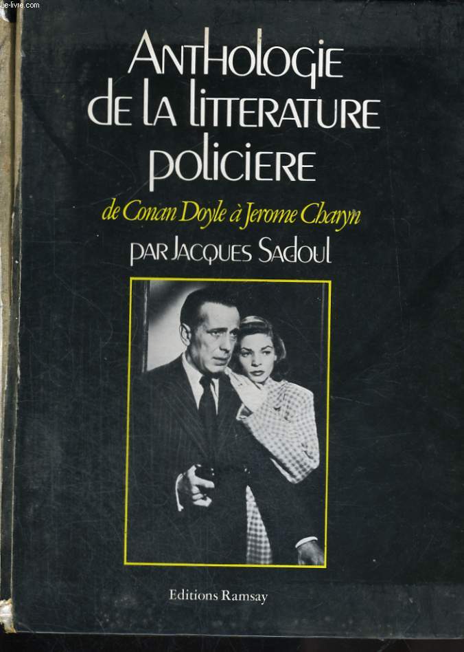 ANTHOLOGIE DE LA LITTERATURE POLICIERE, DE CONAN DOYLE A JEROME CHARYN