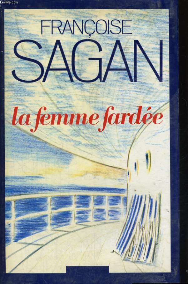 LA FEMME FARDEE