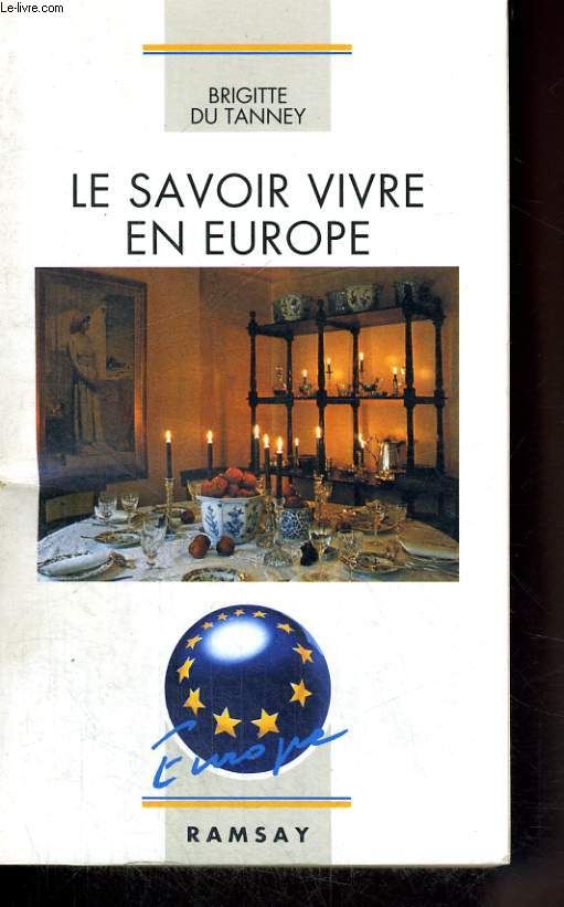 LE SAVOIR VIVRE EN EUROPE