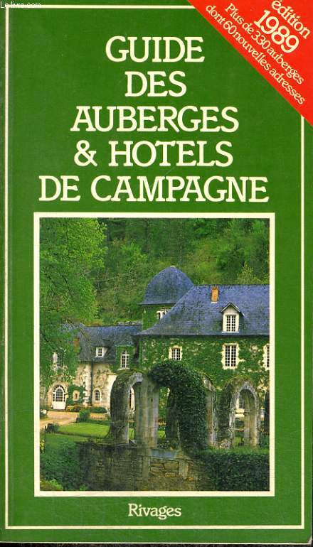 GUIDE DES AUBERGES ET HOTELS DE CAMPAGNE 1989