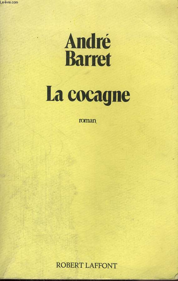 LA COCAGNE