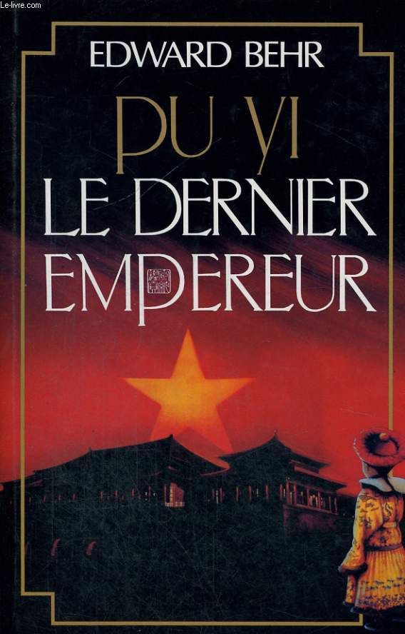 PU YI LE DERNIER EMPEREUR