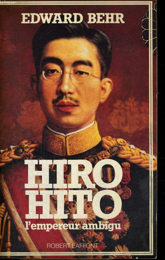 HIRO HITO, L'EMPEREUR AMBIGU