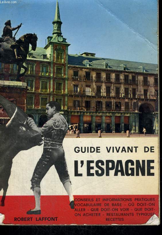 GUIDE VIVANT DE L'ESPAGNE