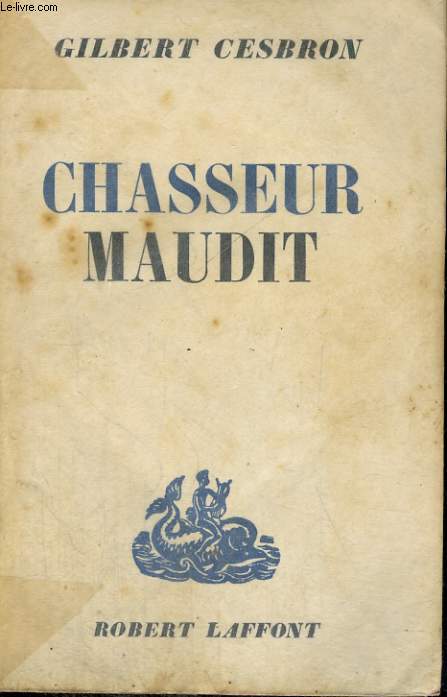 CHASSEUR MAUDIT