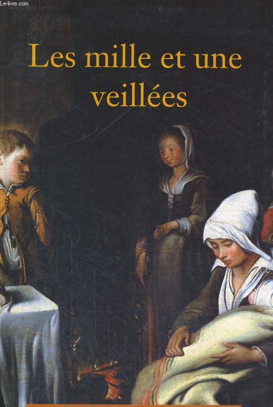 LES MILLE ET UNE VEILLEES