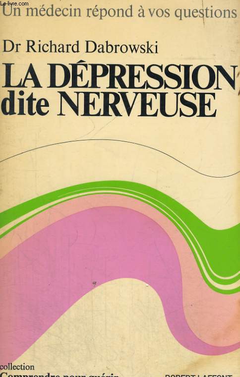 LA DEPRESSION DITE NERVEUSE