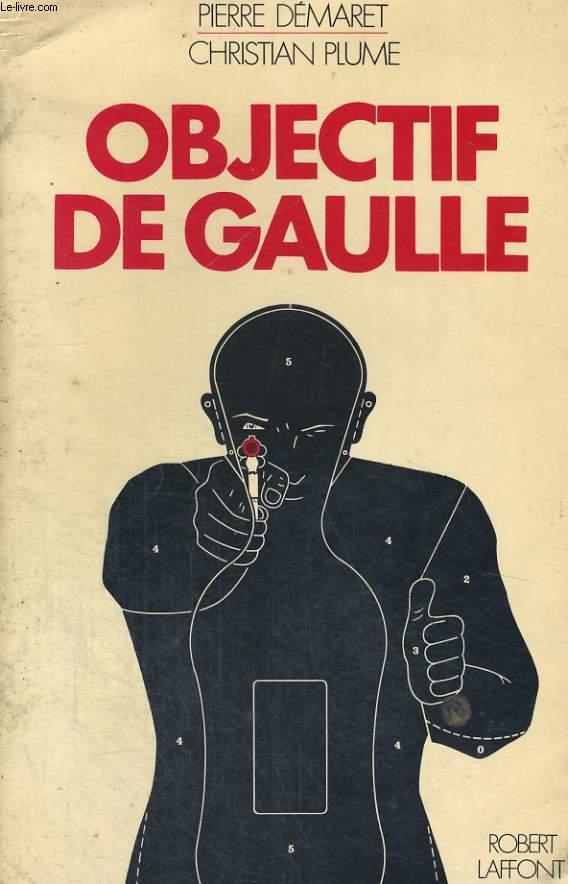 OBJECTIF DE GAULLE