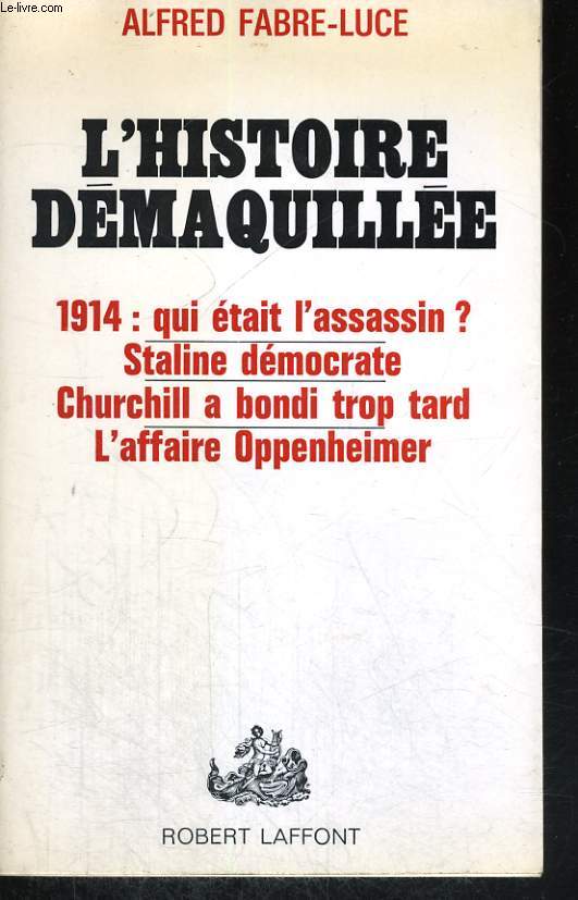 L'HISTOIRE DEMAQUILLEE.