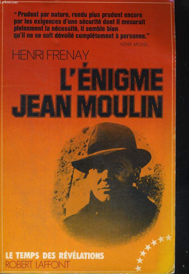 L ENIGME JEAN MOULIN.