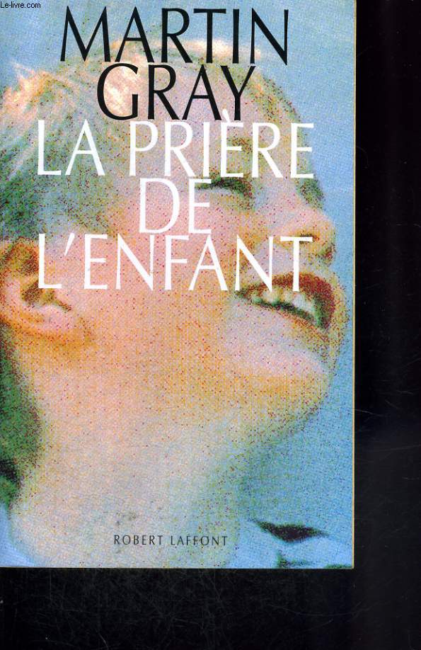 LA PRIERE DE L ENFANT.