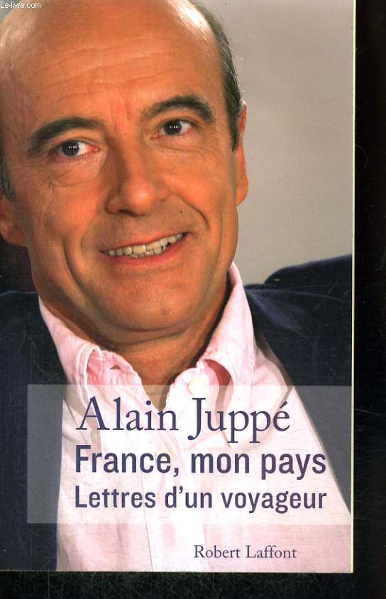 FRANCE, MON PAYS. LETTRES D'UN VOYAGEUR.