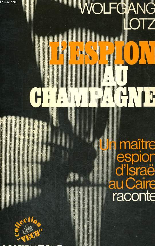 L'ESPION AU CHAMPAGNE.