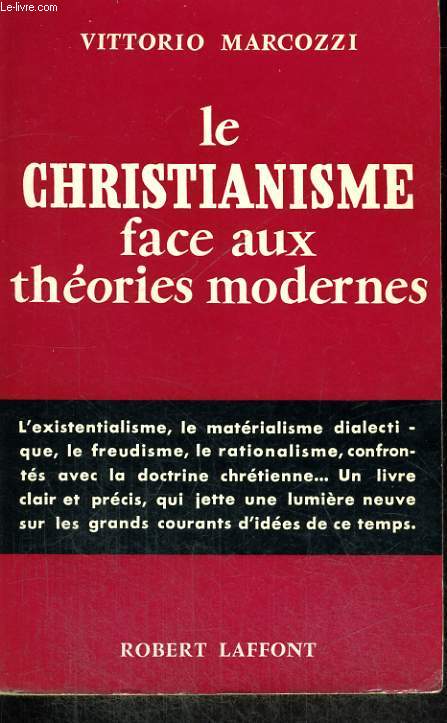 LE CHRISTIANISME FACE AUX THEORIES MODERNES.
