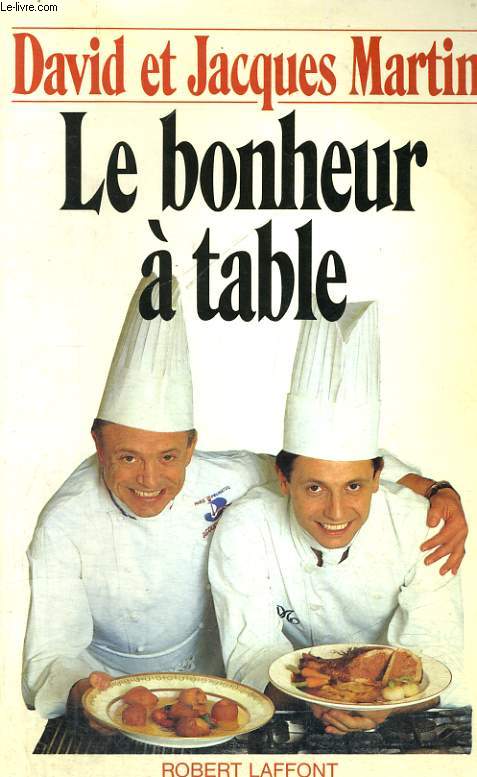 LE BONHEUR A TABLE.