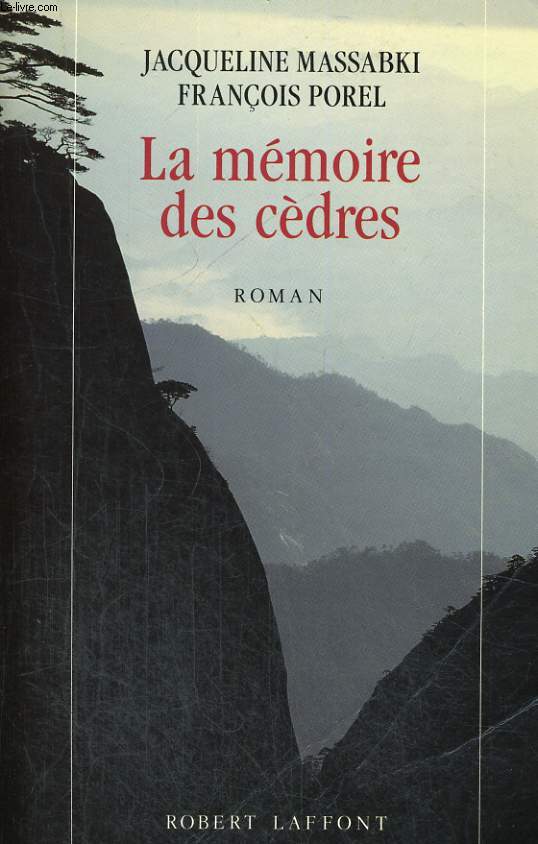 LA MEMOIRE DES CEDRES.