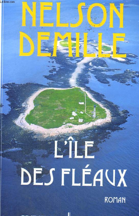 L'ILE DES FLEAUX.