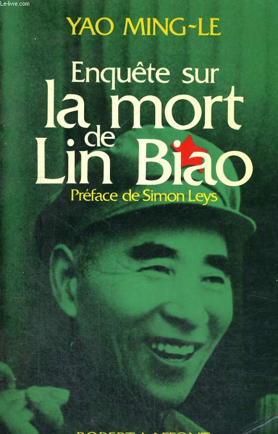 ENQUETE SUR LA MORT DE LIN BIAO.