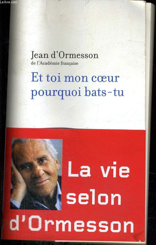 ET TOI MON COEUR POURQUOI BATS - TU.