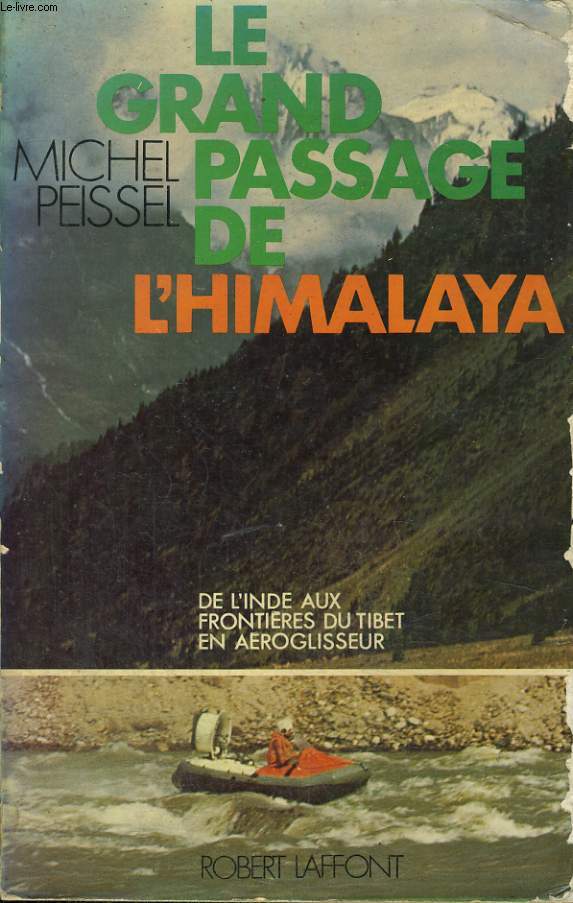 LE GRAND PASSAGE. L'HIMALAYA.