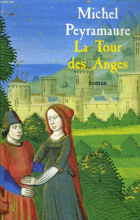 LA TOUR DES ANGES.