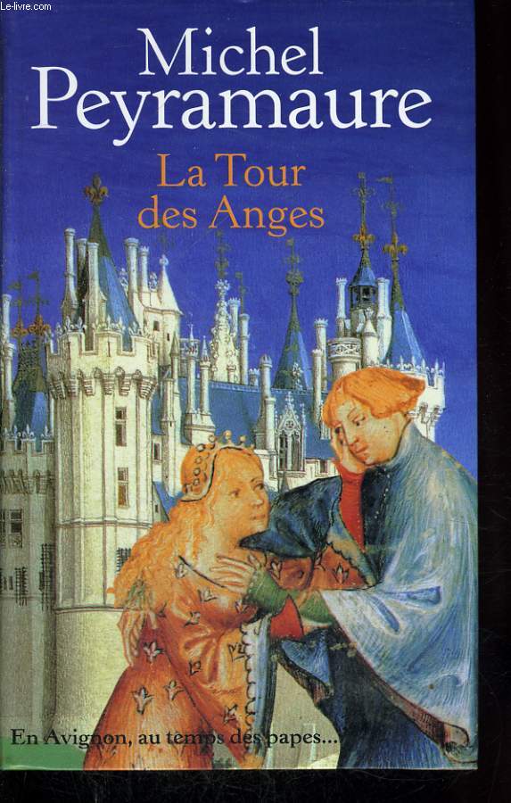 LA TOUR DES ANGES.