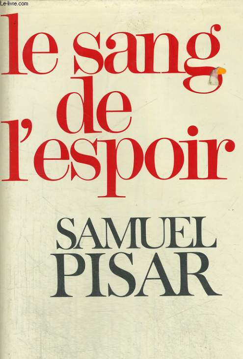 LE SANG DE L'ESPOIR.