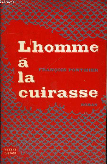 L'HOMME A LA CUIRASSE.