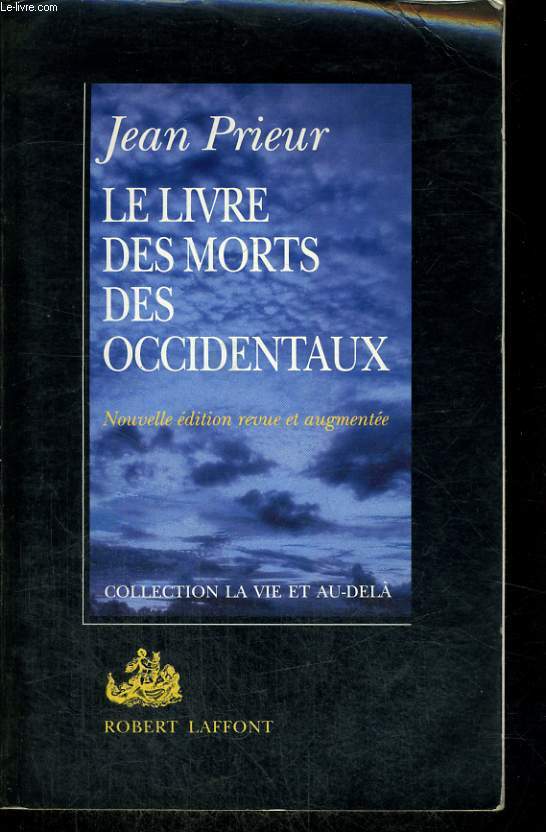 LE LIVRE DES MORTS DES OCCIDENTAUX.