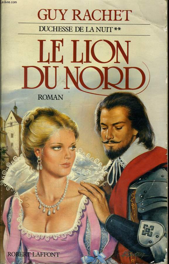 DUCHESSE DE LA NUIT. TOME 2 : LE LION DU NORD.