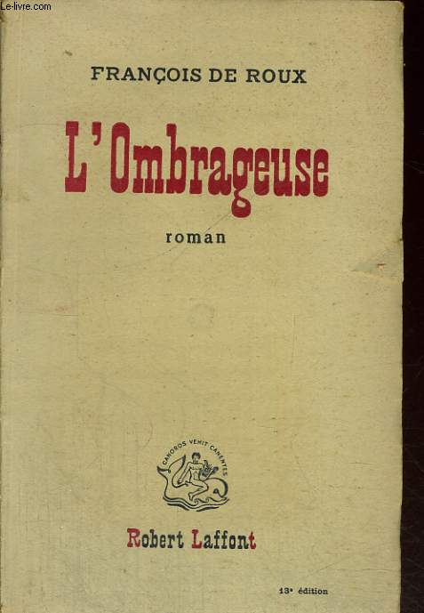 L'OMBRAGEUSE.