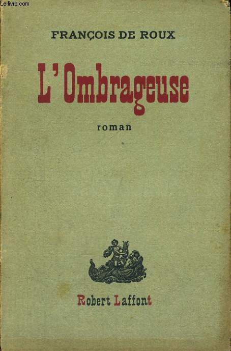L'OMBRAGEUSE.