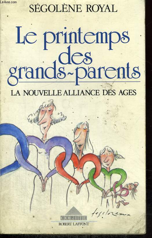 LE PRINTEMPS DES GRANDS PARENTS. LA NOUVELLE ALLIANCE DES AGES.