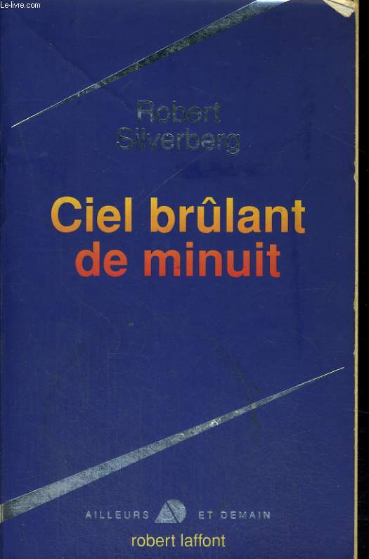 CIEL BRULANT DE MINUIT.