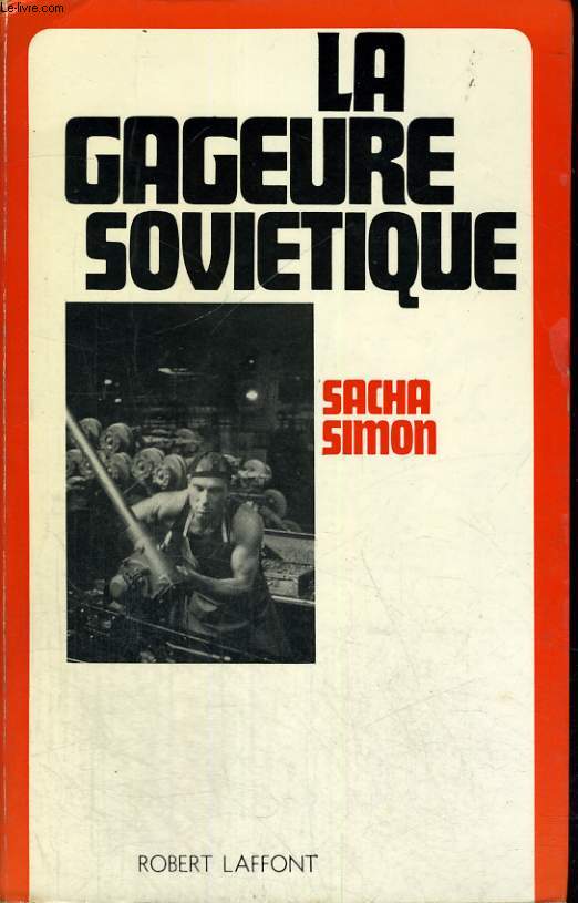 LA GAGEURE SOVIETIQUE.