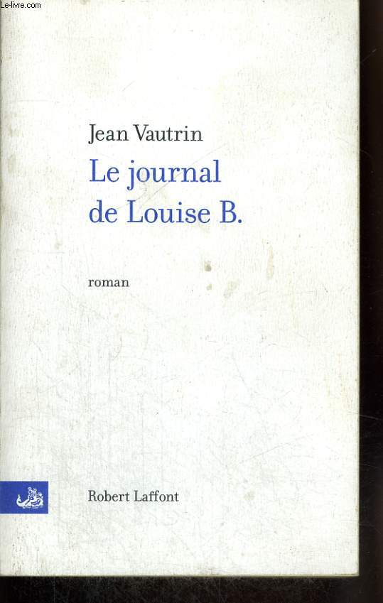 LE JOURNAL DE LOUISE B.