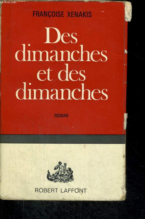 DES DIMANCHES ET DES DIMANCHES.