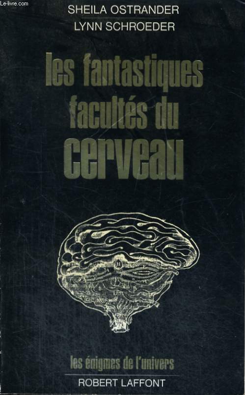 LES FANTASTIQUES FACULTES DU CERVEAU.