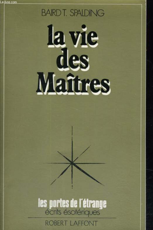 LA VIE DES MAITRES.