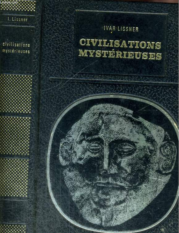 CIVILISATIONS MYSTERIEUSES.