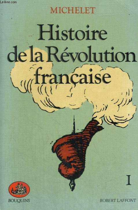 HISTOIRE DE LA REVOLUTION FRANCAISE. EN 2 TOMES.