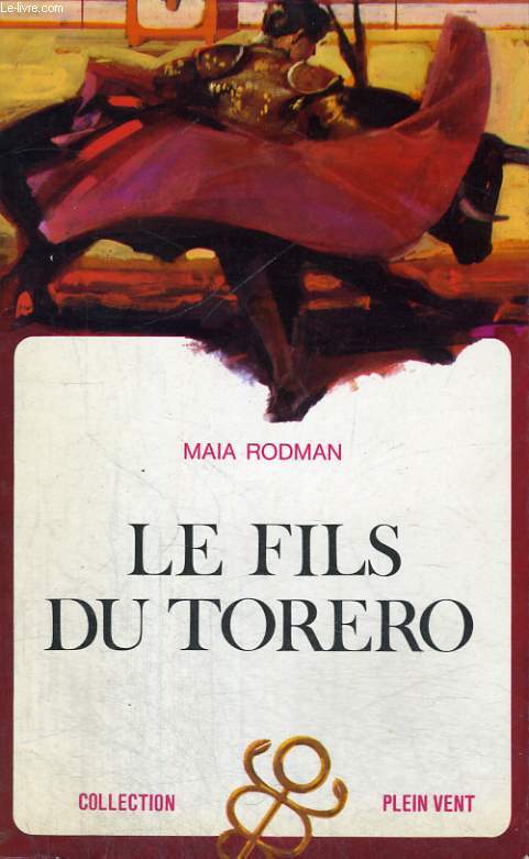 LE FILS DU TORERO. COLLECTION PLEIN VENT N 25